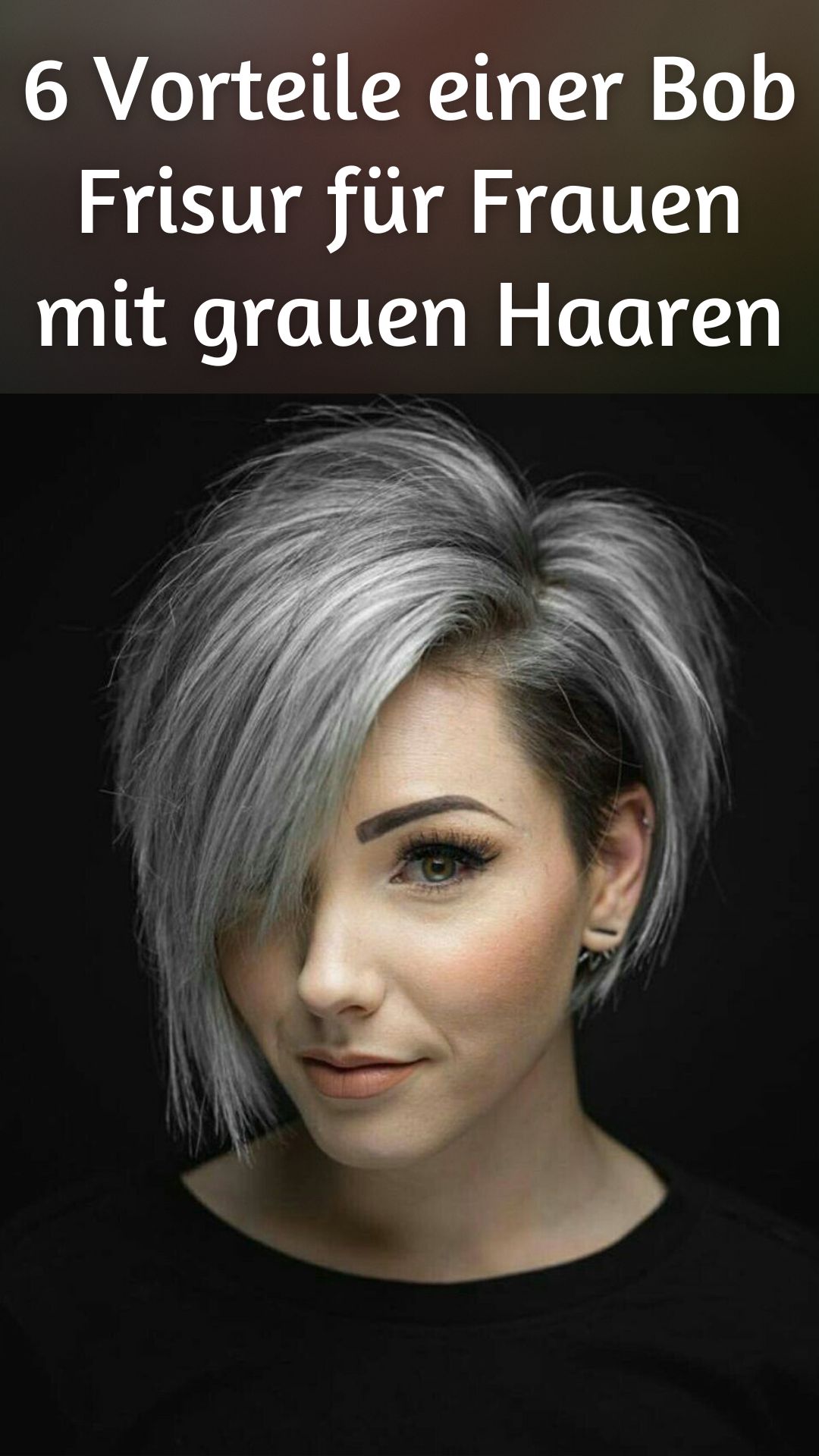 6 Vorteile einer Bob Frisur für Frauen mit grauen Haaren 💇‍♀️✨