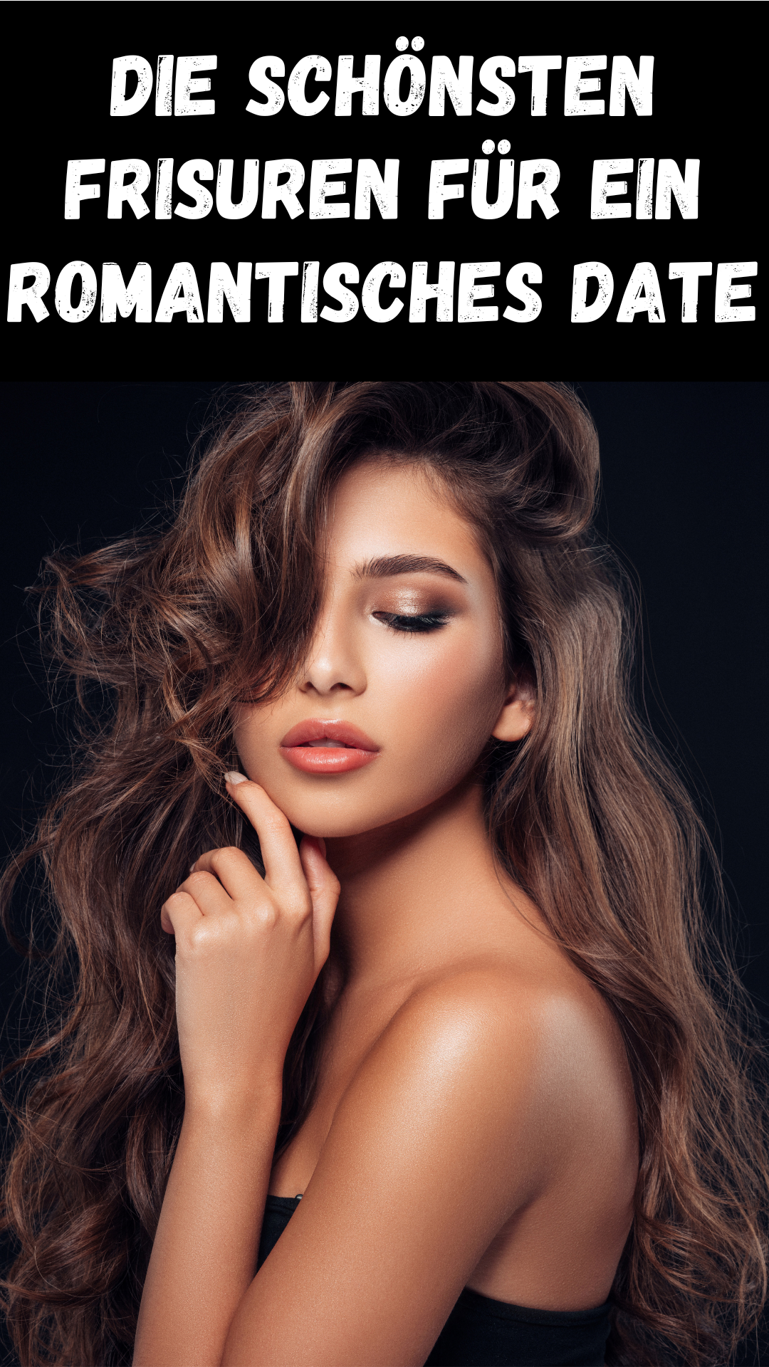 Die Schönsten Frisuren Für Ein Romantisches Date 😍 Die Schönsten Frisuren Für Ein Romantisches Date 😍