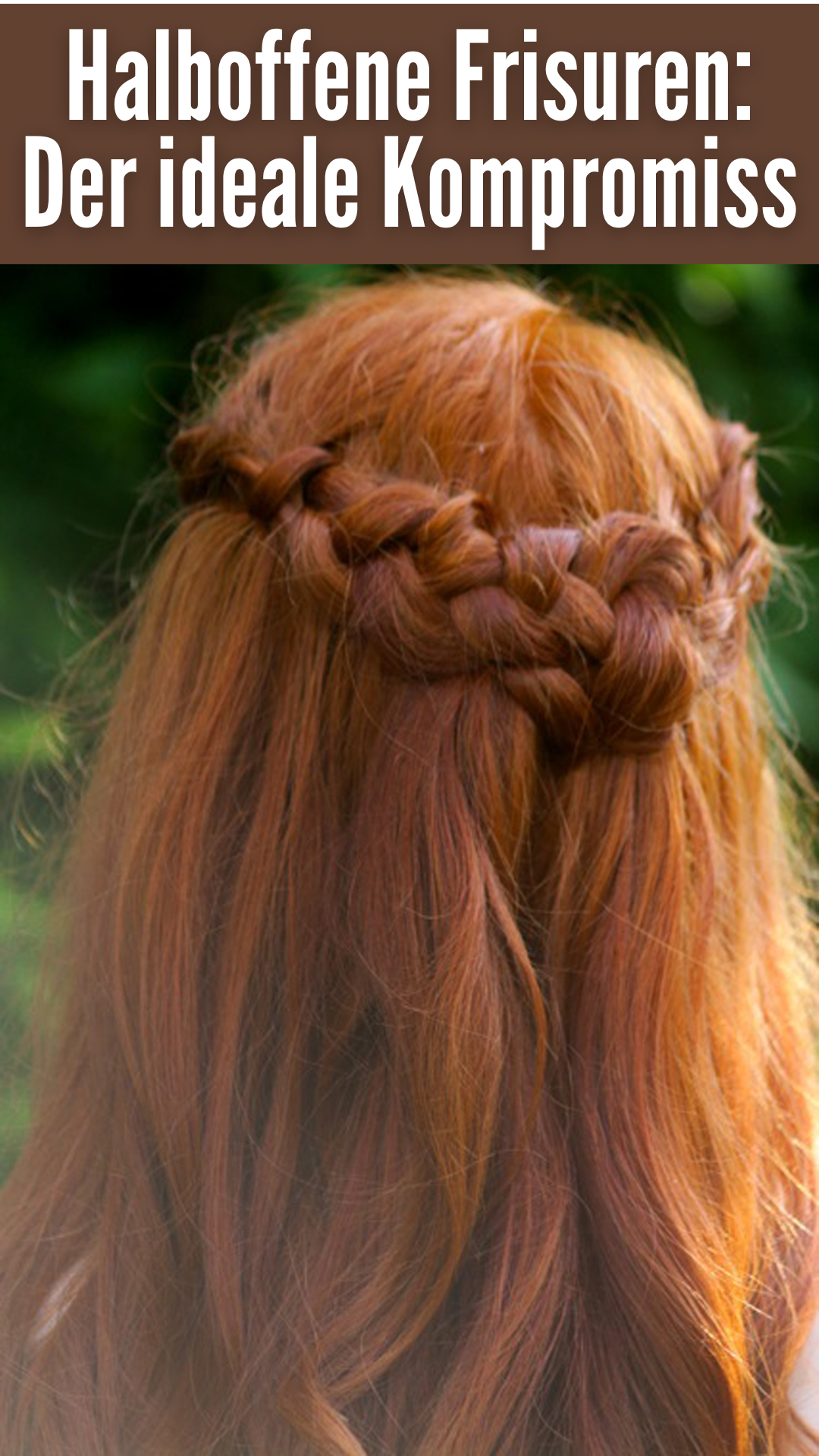 Halboffene Frisuren: Der ideale Kompromiss 👌