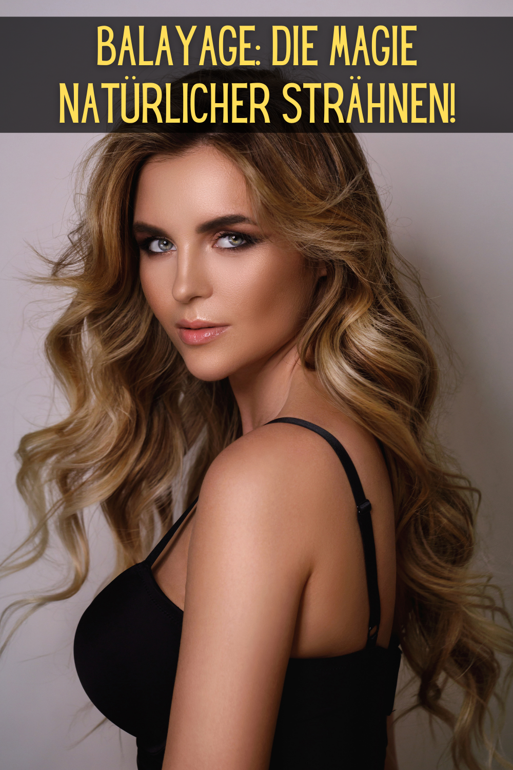 Balayage Die Magie Natürlicher Strähnen!