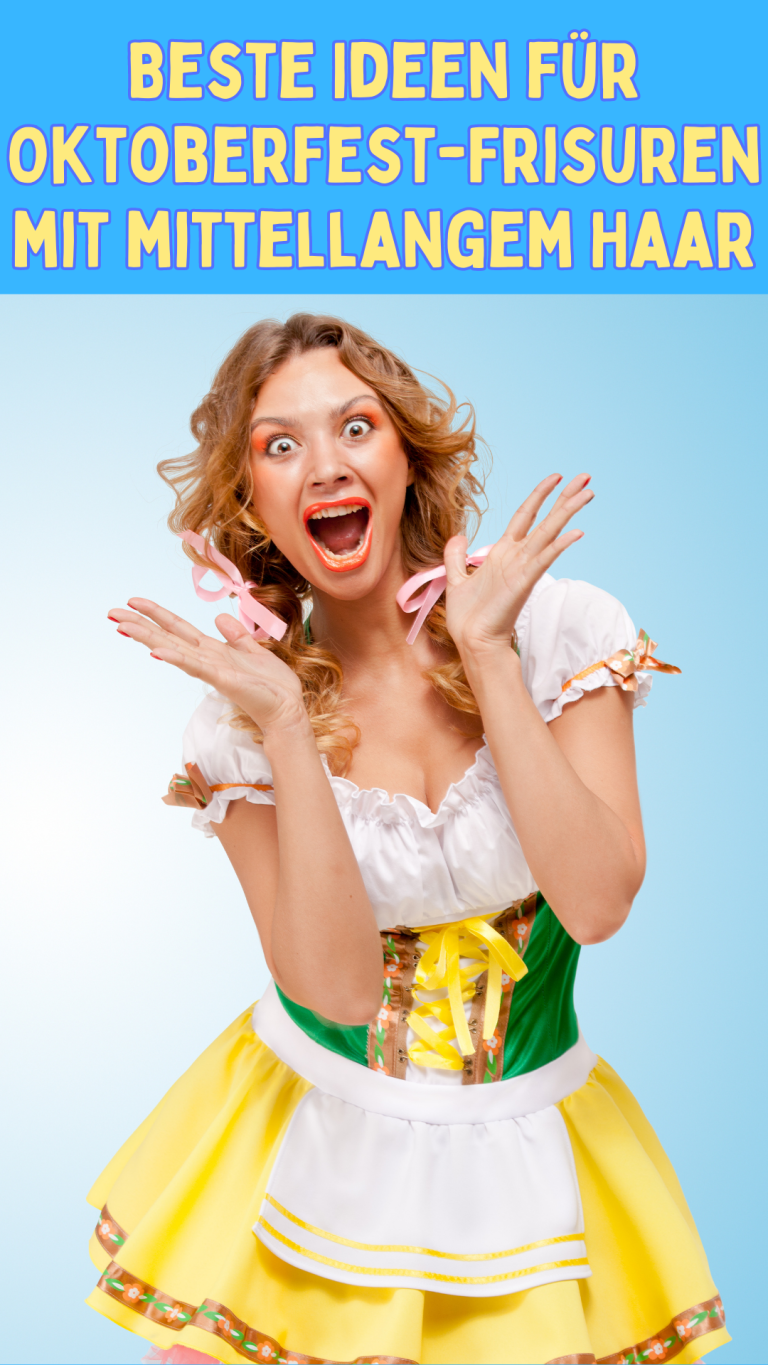 Oktoberfest Frisuren: Mittellange Haare Perfekt Stylen! - Frisur Ideen