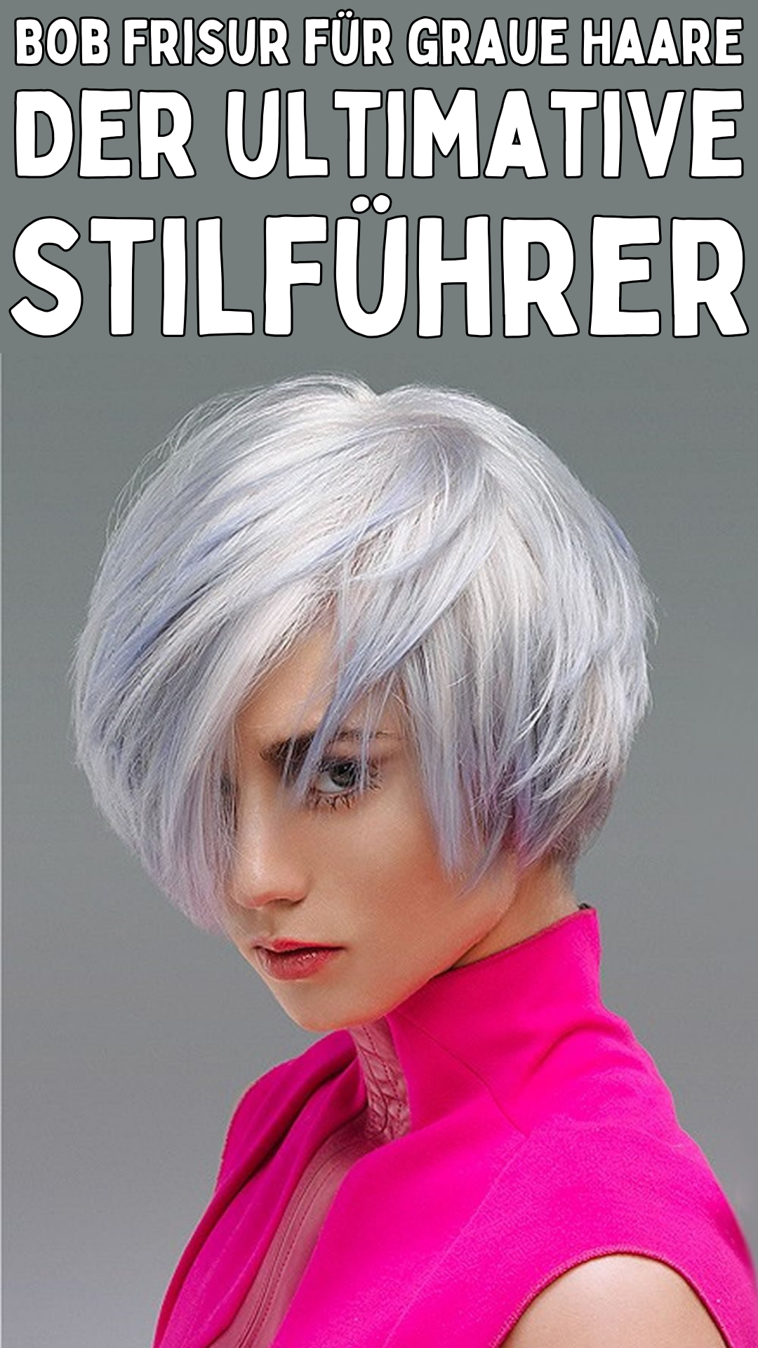 Bob Frisur für graue Haare: Der ultimative Stilführer