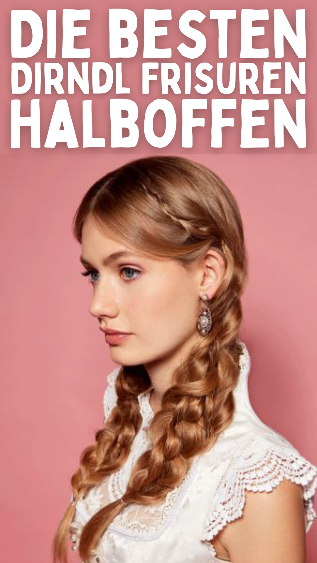 Die besten Dirndl Frisuren halboffen