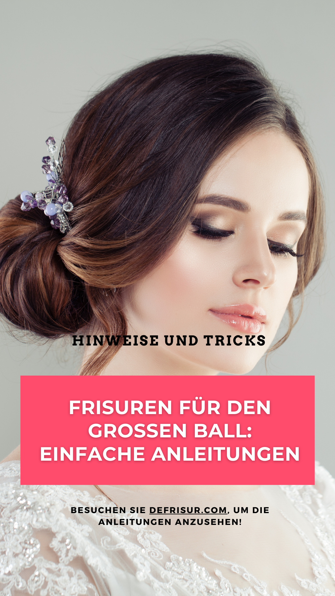 Frisuren für den großen Ball