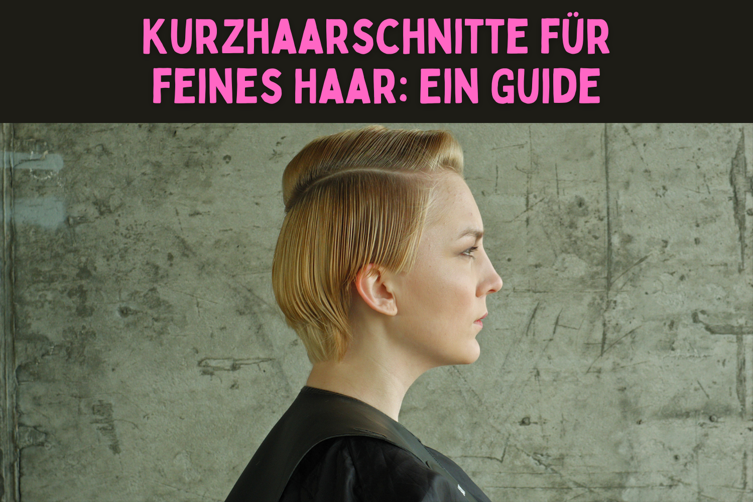 Kurzhaarschnitte für feines Haar Ein Guide