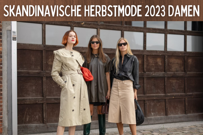 Skandinavische Herbstmode 2023 Damen