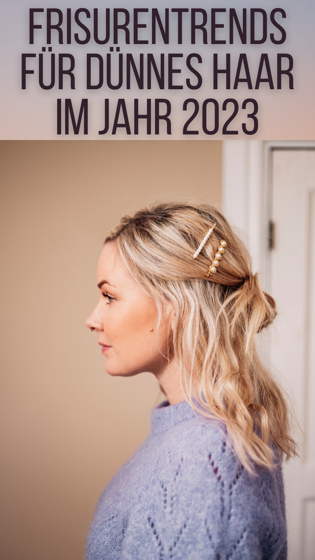 Top Frisurentrends für dünnes Haar im Jahr 2023