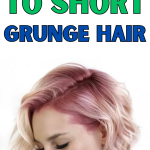 Ultimate Guide to Short Grunge Hair: Trendsetting and Timeless