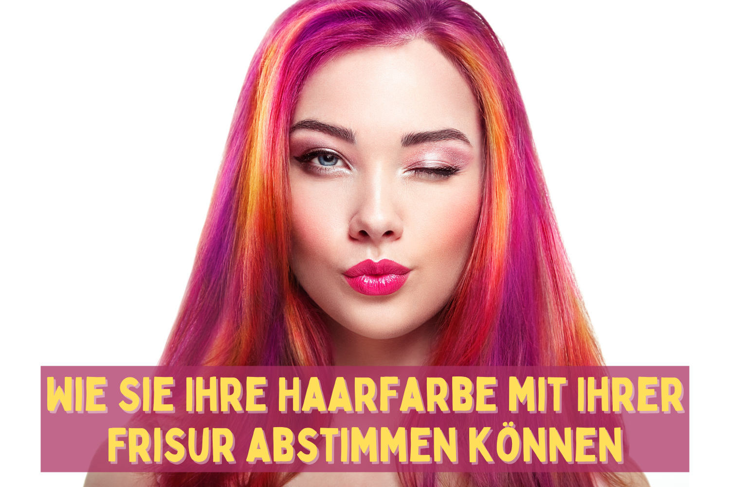 Wie Sie Ihre Haarfarbe mit Ihrer Frisur abstimmen können 🌈✂️ Wie Sie Ihre Haarfarbe mit Ihrer Frisur abstimmen können 🌈✂️
