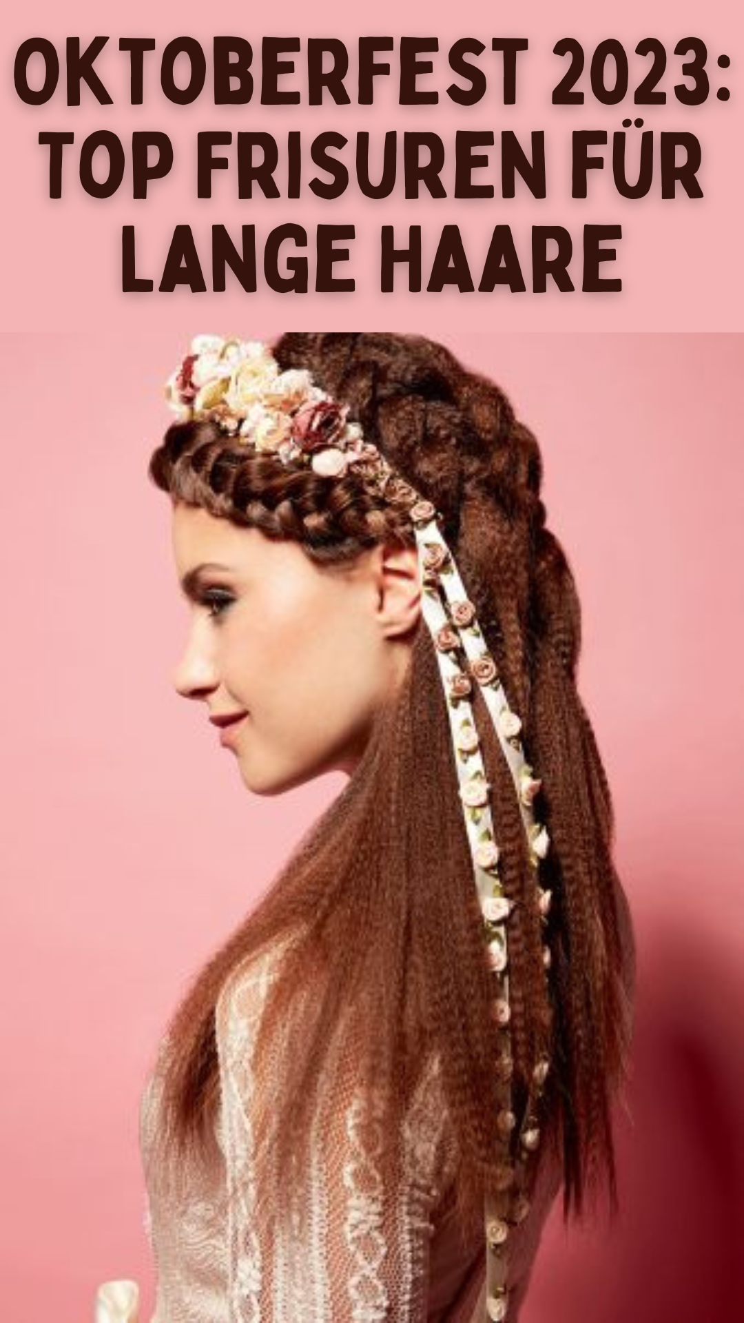 Oktoberfest 2023 Top Frisuren für Lange Haare