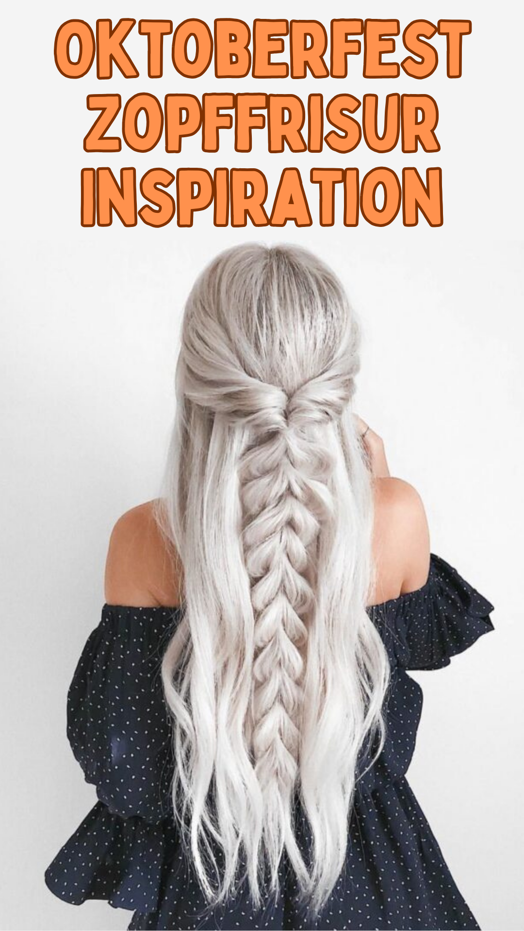 Oktoberfest Zopffrisur Inspiration