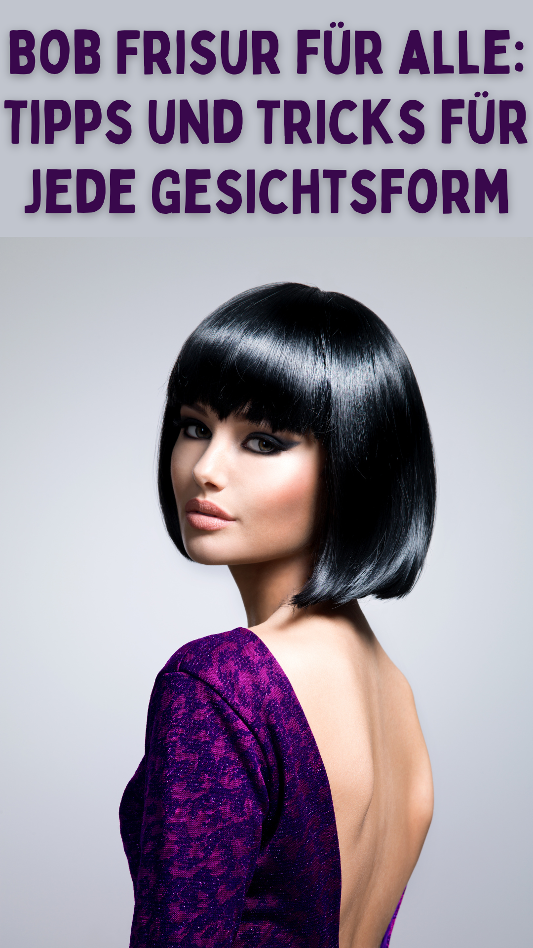 Bob Frisur für alle Tipps und Tricks für jede Gesichtsform