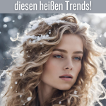 Ultimativer Guide zu Winter Frisuren: Verwandle Deinen Look mit diesen heißen Trends!