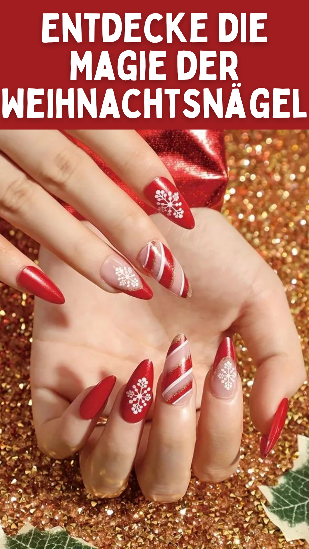 Entdecke die Magie der Weihnachtsnägel – So Bringst Du Festlichen Glanz auf Deine Fingerspitzen