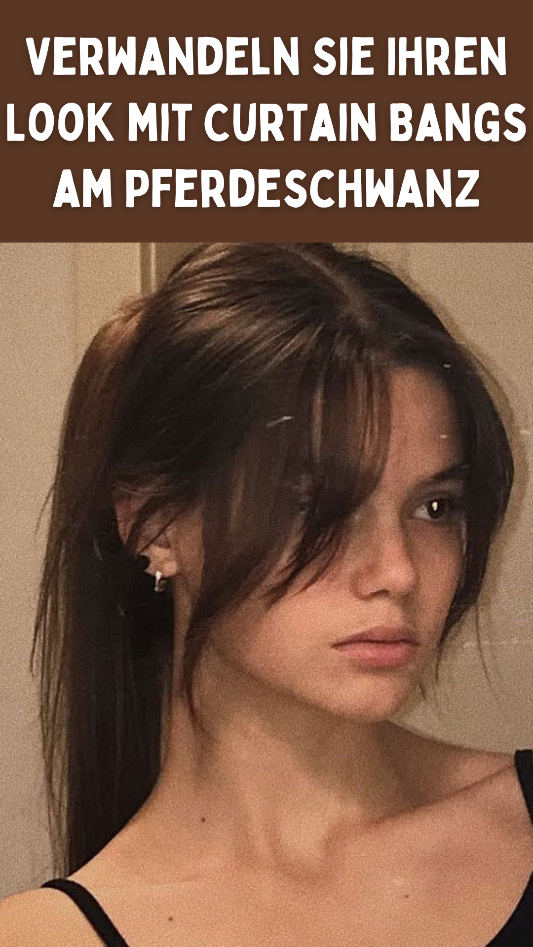 Verwandeln Sie Ihren Look mit Curtain Bangs am Pferdeschwanz