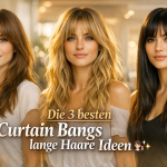 Die 3 besten Curtain Bangs Lange Haare Ideen die deinen Look sofort verwandeln