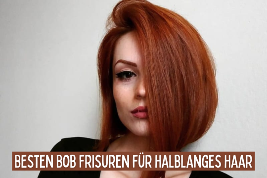 Permalink to Bob Frisuren für Halblanges Haar: Ein Trend, der nie vergeht! 🌟
