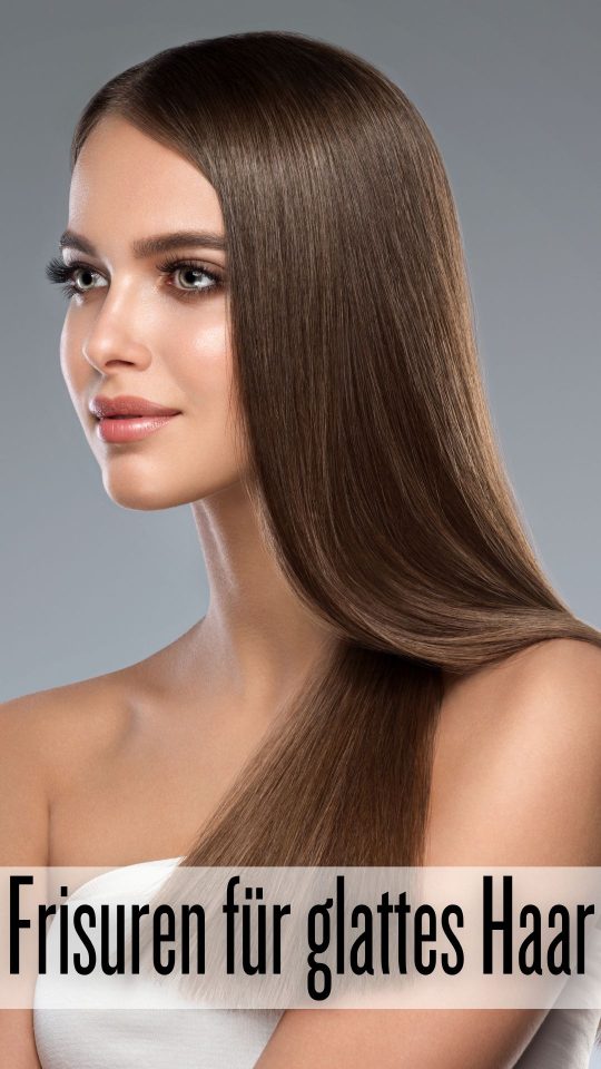 Permalink to Frisuren für glattes Haar: Die besten Styles 🎀