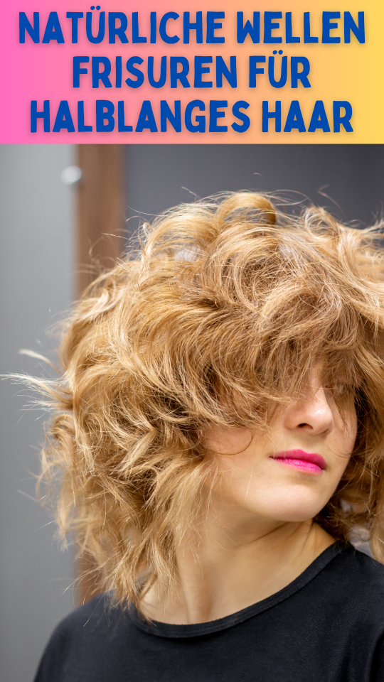 Permalink to Natürliche Wellen Frisuren für halblanges Haar – Ein umfassender Leitfaden