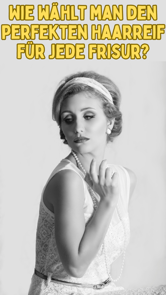 Permalink to Wie wählt man den perfekten Haarreif für jede Frisur?